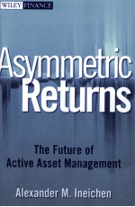 ASYMMETRIC RETURNS:THE FUTURE OF ACTIVE ASSET MANAGEMENT