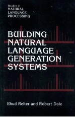 BUILDING NATURAL LANAGUAGE GENERATION SYSTEMS