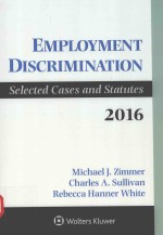 Employment discrimination selected cases and statutes-2016