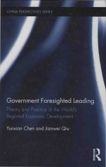 Government Foresighted Leading Theory and Practice of the Worlds Regional Economic Development