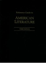 REFERENCE GUIDE TO AMERICAN LITERATURE