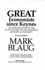 GREAT ECONOMISTS SINCE KEYNES AN INTRODUCTION TO THE LIVES AND WORKS OF ONE HUNDRED MODERN ECONOMIST