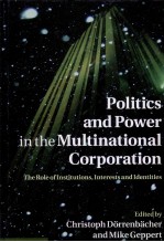 POLITICS AND POWER IN THE MULTINATIONAL CORPORATION