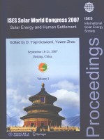 PROCEEDINGS OF ISES SOLAR WORLD CONGRESS 2007：SOLAR ENERGY AND HUMAN SETTLEMENT