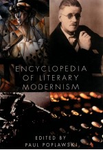 ENCYCLOPEDIA OF LITERATURE MODERNISM