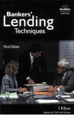 BANKERS' LENDING TECHNIQUES THIRD EDITION