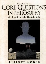 CORE QUESTIONS IN PHILOSOPHY  A TEXT WITH READINGS  THIRD EDITION