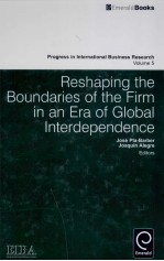 RESHAPING THE BOUNDARIES OF THE FIRM IN AN ERA OF GLOBAL INTERDEPENDENCE