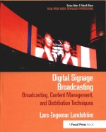 Digital Signage Broadcasting Broadcasting Content Management and Distribution Techniques