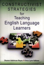 CONSTRUCTIVIST STRATEGIES FOR TEACHING ENGLISH LANGUAGE LEARNERS