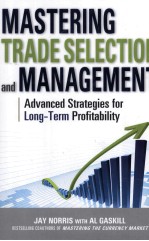 MASTERING TRADE SELECTION AND MANAGEMENT