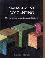 Management Accounting The Cornerstone For Business Decisions