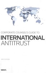 Corporate counsel's guide to international antitrust