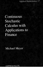 CONTINUOUS STOCHASTIC CALCULUS WITH APPLICATIONS TO FINANCE