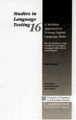 A MODULAR APPROACH TO TESTING ENGLISH LANGUAGE SKILLS