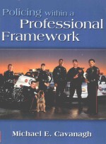 Policing within a professional framework