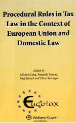 PROCEDURAL RULES IN TAX LAW IN THE CONTEXT OF EUROPEAN UNION AND DOMESTIC LAW