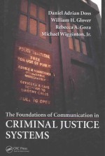 The foundations of communication in criminal justice systems