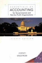 ESSENTIALS OF ACCOUNTING FOR GOVERNMENTAL ANDF NOT-FOR-PROFIR ORGANIZATIONS EIGHTH EDITION