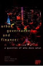 URBAN GOVERNANCE AND FINANCE:A QUESTION OF WHO DOES WHAT