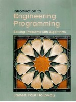 INTRODUCTION TO ENGINEERING PROGRAMMING:SOLVING PROBLEMS WITH ALGORITHMS