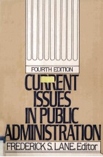 Current Issues In Public Administration Fourth Edition