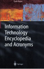 INFORMATION TECHNOLOGY ENCYCLOPEDIA AND ACRONYMS