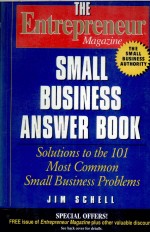 THE ENTREPRENEUR MAGAZINE SMALL BUSINESS ANSWER BOOK:SOLUTIONS TO THE 101 MOST COMMON SMALL BUSINESS