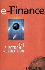 E-FINANCE THE ELECTRONIC REVOLUATION