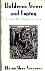 CHILDREN'S STRESS AND COPING  A FAMILY PERSPECTIVE