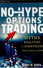 NO-HYPE OPTIONS TRADING:MYTHS REALITIES AND STRATEGIES THAT REALLY WORK