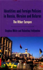 IDENTITIES AND FOREIGN POLICIES IN RUSSIA