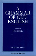 A GRAMMAR OF OLD ENGLISH VOLUME 1MORPHOLOGY