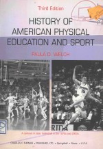 HISTORY OF AMERICAN PHYSICAL EDUCATION AND SPORT THIRD EDITION