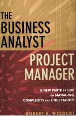 THE BUSINESS ANALYST/PROJECT MANAGER