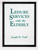 LEISURE SERVICES WITH THE ELDERLY