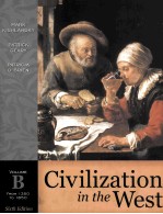 CIVILIZATION IN THE WEST SIXTH EDITION VOLUME B: FROM 1350 TO 1850