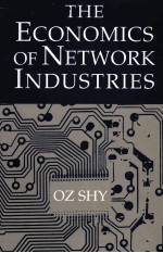 THE ECONOMICS OF NETWORK INDUSTRIES