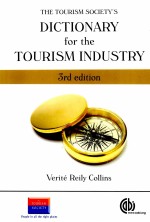 THE TOURISM SOCIETY'S DICTIONARY FOR THE TOURISM INDUSTRY THIRD EDITION