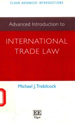 ADVANCED INTRODUCTION TO INTERNATIONAL TRADE LAW