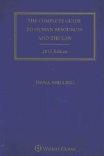 The complete guide to human resources and the law 2015 EDITION