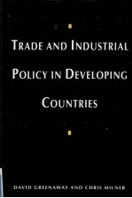 TRADE AND INDUSTRIAL POLICY IN DEVELOPING COUTRIES:A MANUAL OF POLICY ANALYSIS