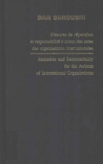 Mesures de réparation et responsabilité à raison des actes des organisations internationales