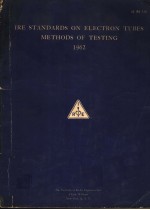 IRE STANDARDS ON ELECTRON TUBES METHODS OF TESTING 1962