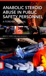 Anabolic steroid abuse in public safety personnel