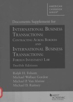 Documents supplement for International business transactions : contracting across borders