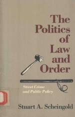 The Politics of Law and Order