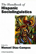 THE HANDBOOK OF HISPANIC SOCIOLINGUISTICS