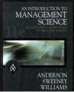 An Introduction To Management Science Quantitative Approaches To Decision Making Eleventh Edition