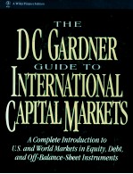 THE DC GARDANER GUIDE TO INTERNATIONAL CAPITAL MARKETS